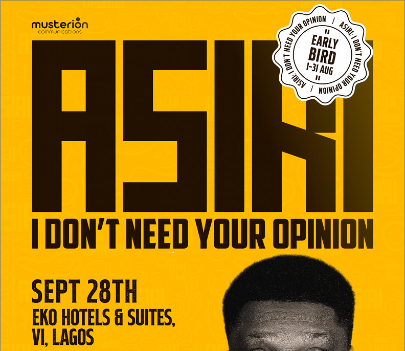 Asiri: I Don’t Need Your Opinion